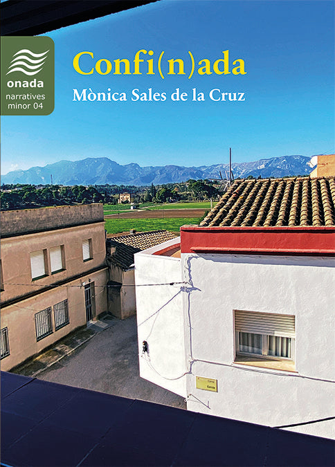 Confi(n)ada, de Sales de la Cruz, Mònica | portada del libro