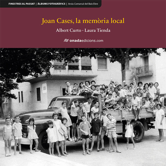 Joan Cases, la memòria local, de Curto Homedes, Albert | portada del libro