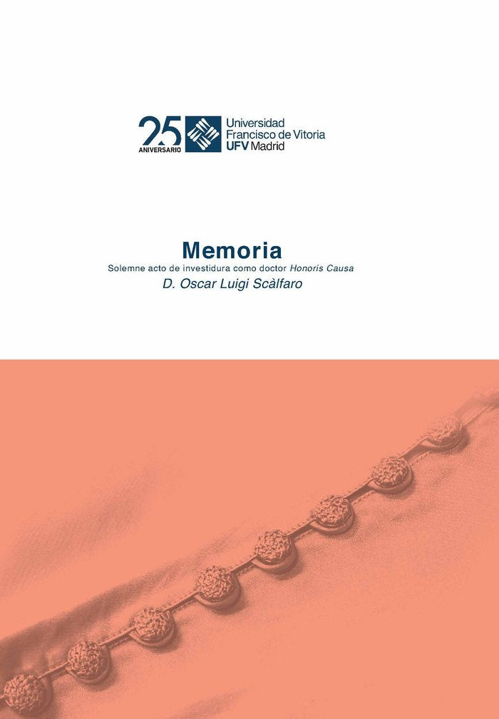 Oscar Luigi Scàlfaro. Memoria. Solemne acto de investidura como doctor Honoris Causa, de Velarde Fuertes, Juan | portada del 