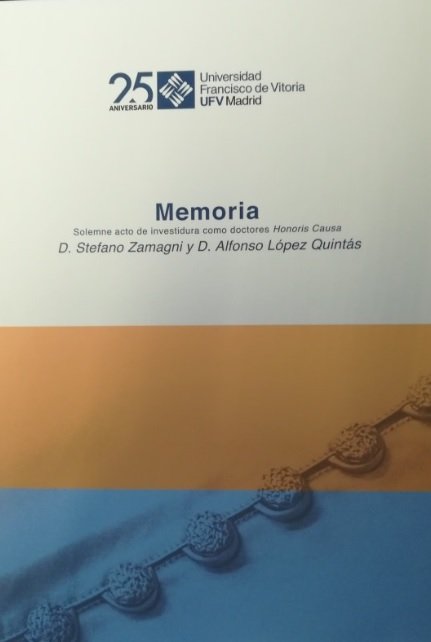 Stefano Zamagni y Alfonso López Quintás. Memoria solemne de acto de investidura como doctores honori, de López Quintás, Alfon