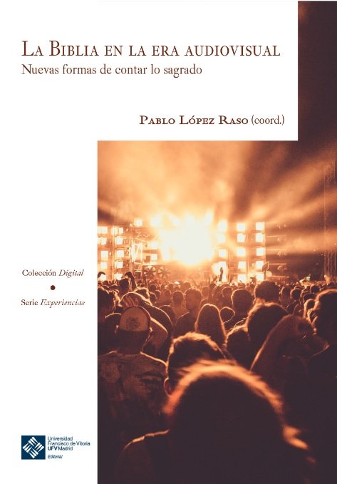 La Biblia en la era audiovisual, de López Raso, Pablo | portada del libro
