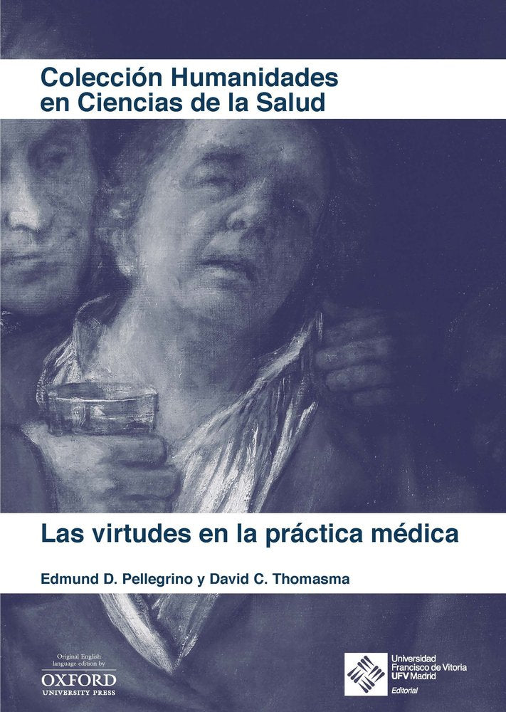 Las virtudes en la práctica médica, de Pellegrino, Edmund | portada del libro