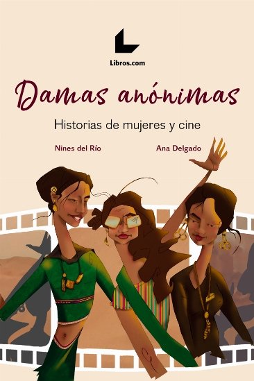 Damas anónimas, de del Río Méndez, María de los Ángeles | portada del libro