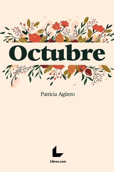 Octubre, de Carretero Agüero, Patricia | portada del libro