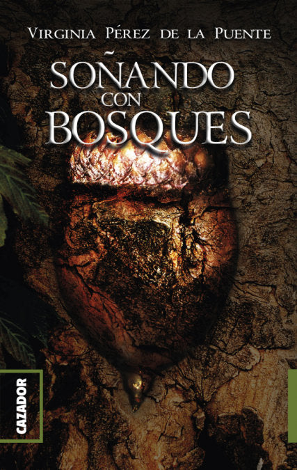 SOÑANDO CON BOSQUES, de PEREZ DE LA PUENTE, VIRGINIA | portada del libro
