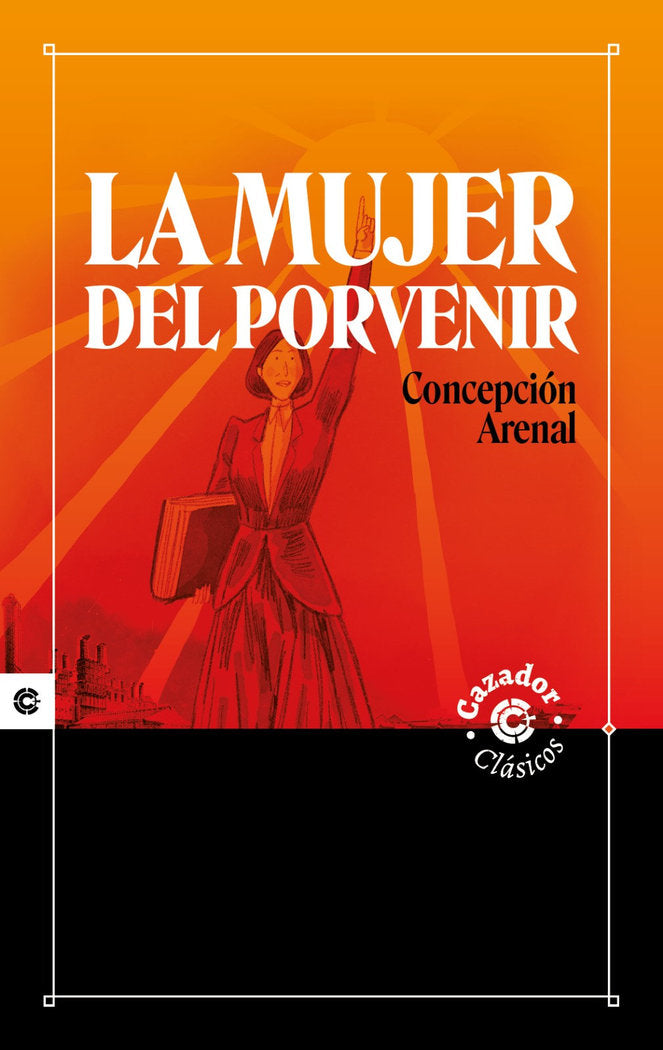 LA MUJER DEL PORVENIR, de ARENAL, CONCEPCION | portada del libro