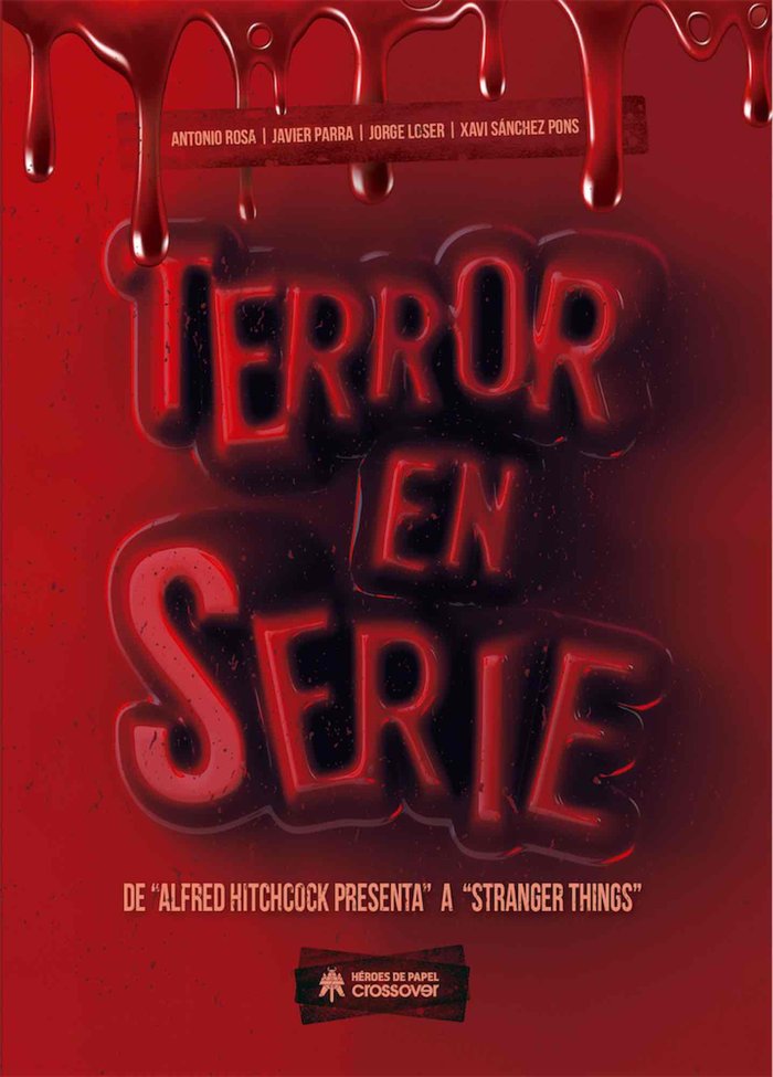 Terror en serie, de Rosa Lobo, Antonio | portada del libro