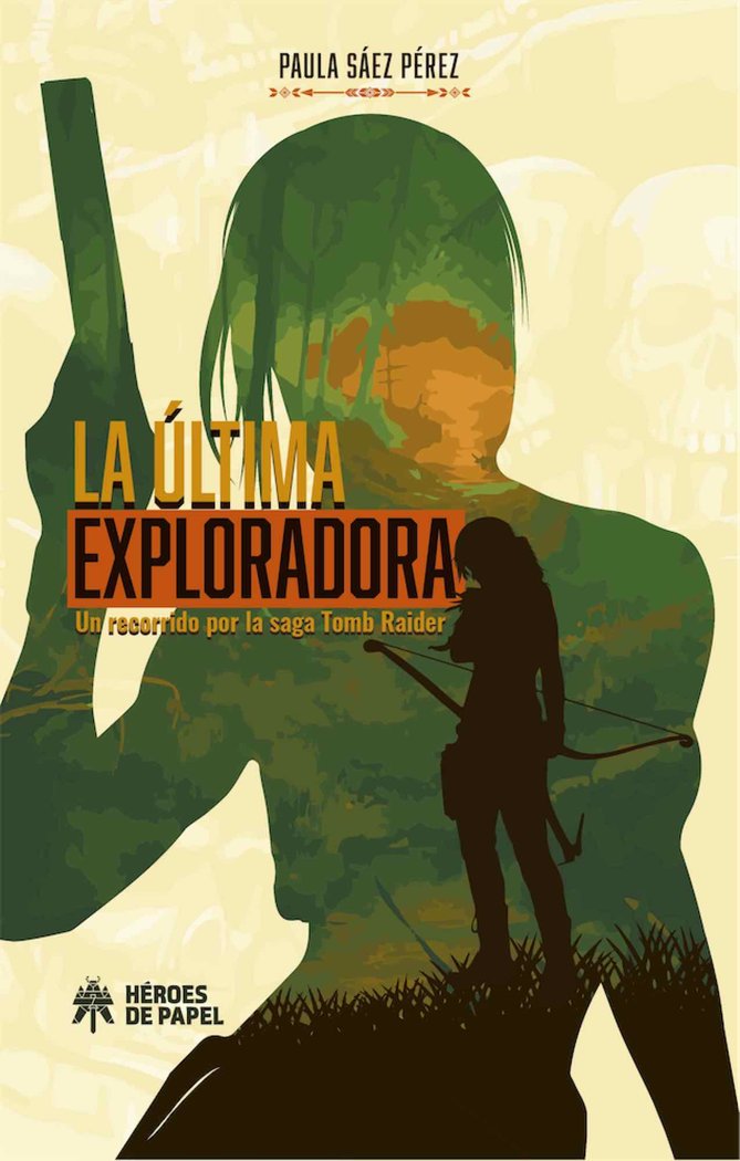 La última exploradora, de Sáez Pérez, Paula | portada del libro