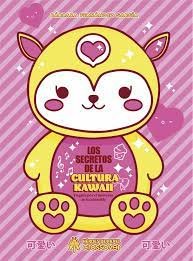 LOS SECRETOS DE LA CULTURA KAWAII, de BARBARA FERNANDEZ GARCIA | portada del libro