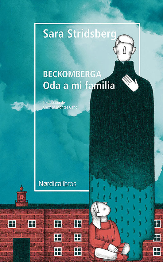 Beckomberga. Oda a mi familia, de Stridsberg, Sara | portada del libro