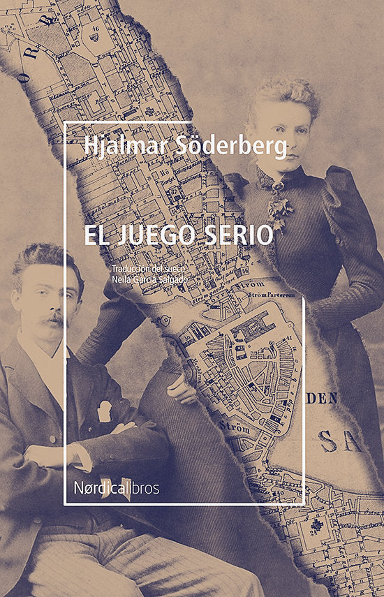 El juego serio, de Söderberg, Hjalmar | portada del libro
