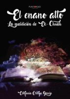 EL ENANO ALTO. LA MALDICIÓN DE EK-CHUAH, de ESTEFANIA ORTEGA GARCIA | portada del libro