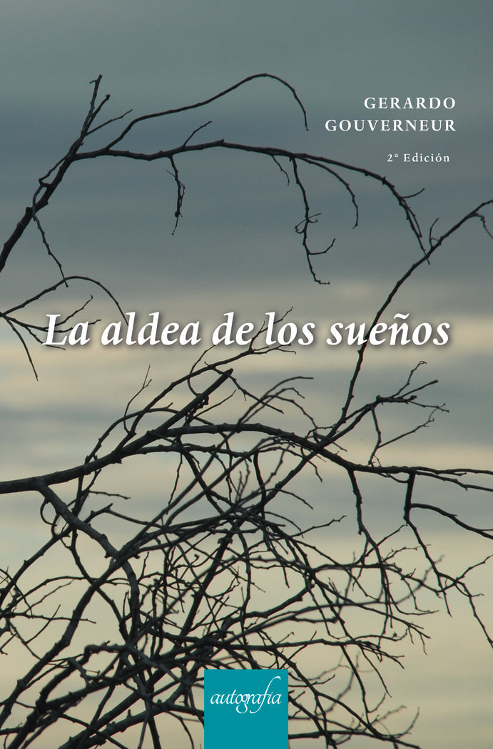 La aldea de los sueños, de Gouverneur, Gerardo | portada del libro