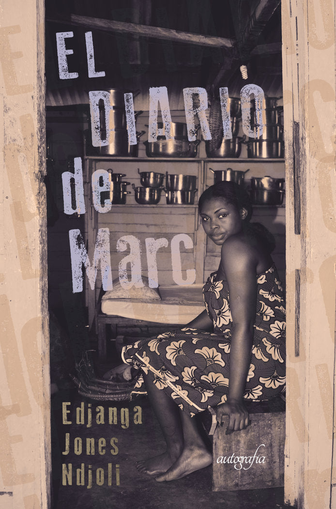 El diario de Marc, de Jones  Ndjoli, Edjanga | portada del libro