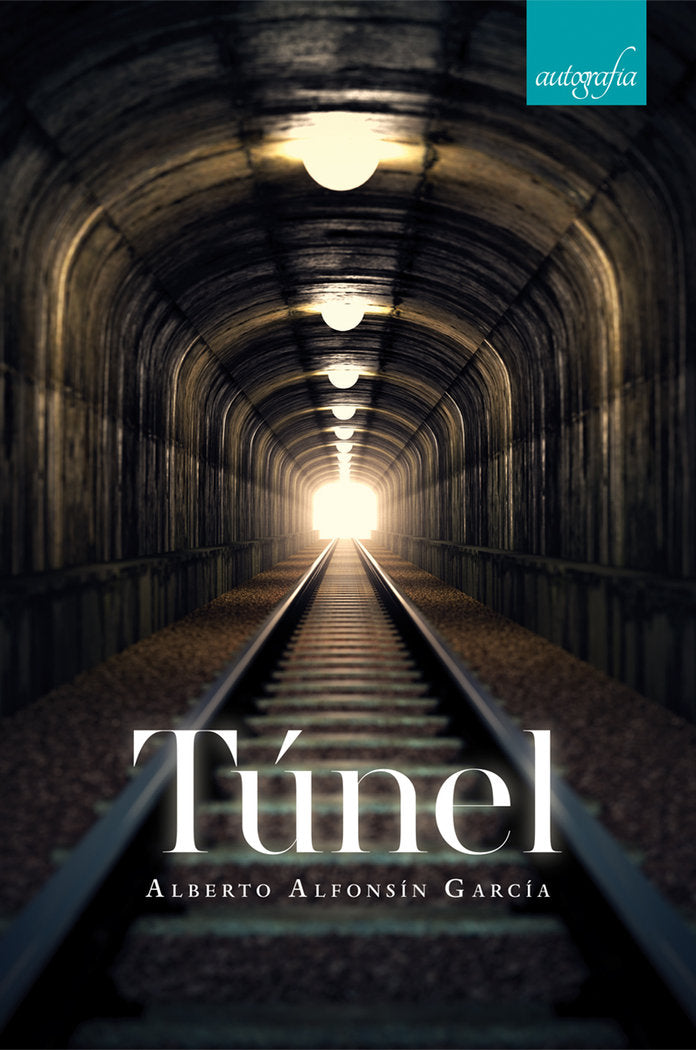Túnel, de ALFONSÍN GARCÍA, ALBERTO | portada del libro
