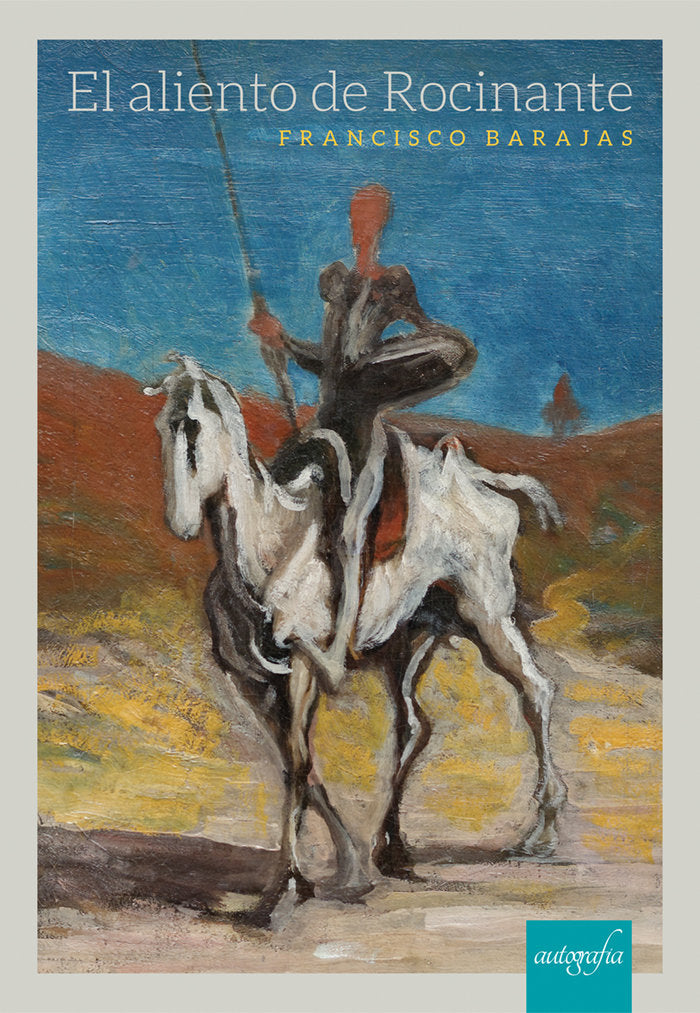 El aliento de Rocinante, de Barajas, Francisco | portada del libro