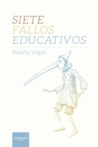 Siete fallos educativos, de Beatriz Vegas Serrano | portada del libro