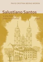 SALUSTIANO SANTOS, de PAVIS CRISTINA BEIRAS MORAN | portada del libro