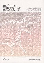 Qué nos dicen las imágenes, de Mariani, Massimo | portada del libro