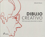 DIBUJO CREATIVO - 100 TRUCOS PARA DESARROLLAR TU TALENTO, de RISSLER, ALBRECHT | portada del libro