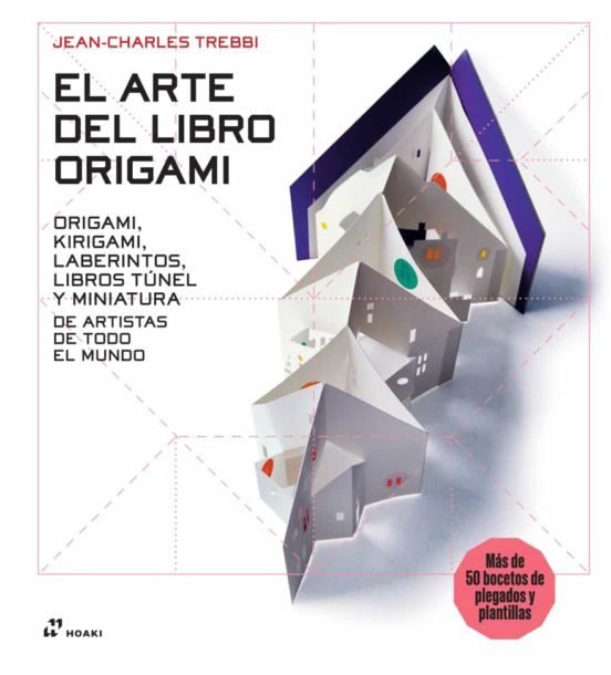 ARTE DEL LIBRO ORIGAMI, EL, de TREBBI, JEAN-CHARLES | portada del libro