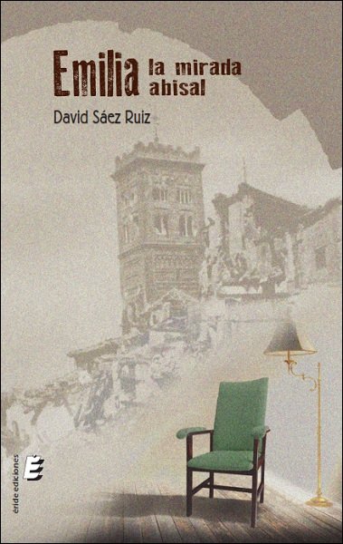 Emilia, la mirada abisal, de Sáez Ruiz, David | portada del libro