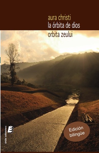 La órbita de Dios / Orbita Zeului, de Christi, Aura | portada del libro