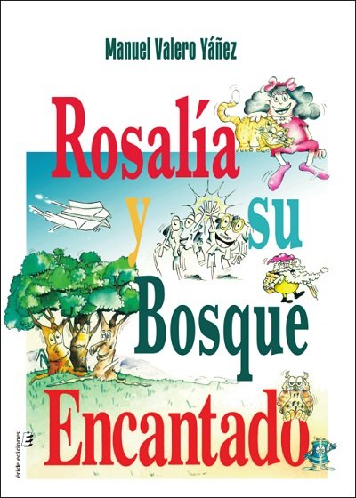 Rosalía y su bosque encantado, de Valero Yáñez, Manuel | portada del libro