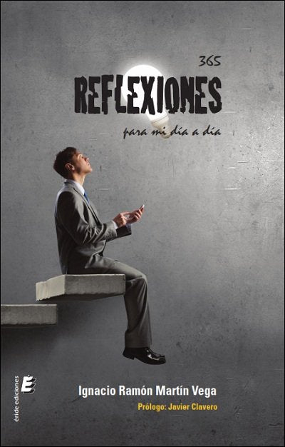 365 reflexiones para mi día a día, de Martín Vega, Ignacio Ramón | portada del libro