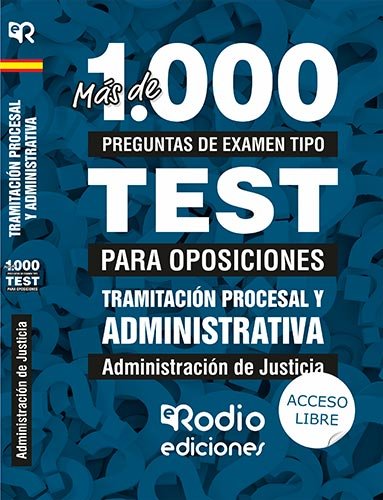 Cuerpo de Tramitación Procesal y Administrativa. Administración de Justicia. Más de 1.000 preguntas, de Ochoa Guerra, Odette 