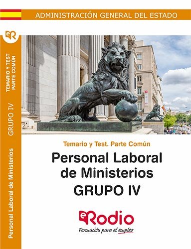 Temario y Test. Parte Común. Personal Laboral de Ministerios. Grupo IV., de Varios autores | portada del libro