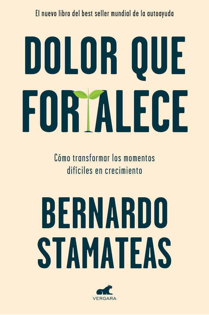 Dolor que fortalece, de Stamateas | portada del libro