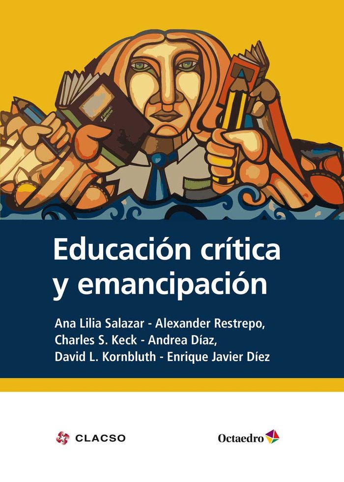 Educaciùn crÆtica y emancipaciùn, de Díez Gutiérrez, Enrique Javier | portada del libro