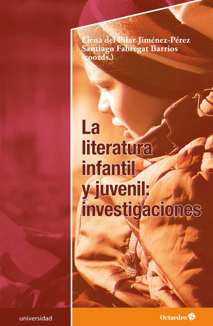La literatura infantil y juvenil: investigaciones, de JIménez Pérez, Elena del Pilar | portada del libro