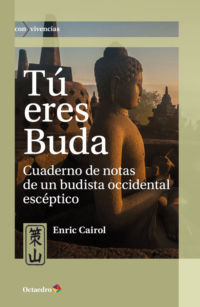 Tú eres Buda, de Cairol Ramon, Enric | portada del libro