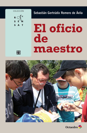 El oficio de maestro, de Gertrúdix Romero de Ávila, Sebastián | portada del libro