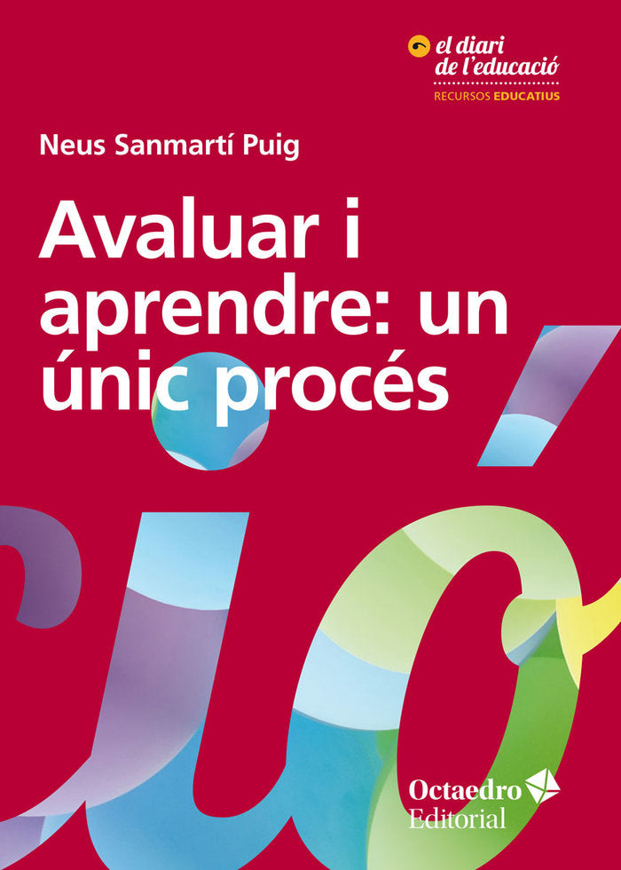 Avaluar i aprendre: un únic procÄs, de Sanmartí Puig, Neus | portada del libro