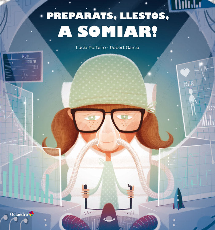 Preparats, llestos, a somiar!, de Porteiro Mariño, Lucía | portada del libro