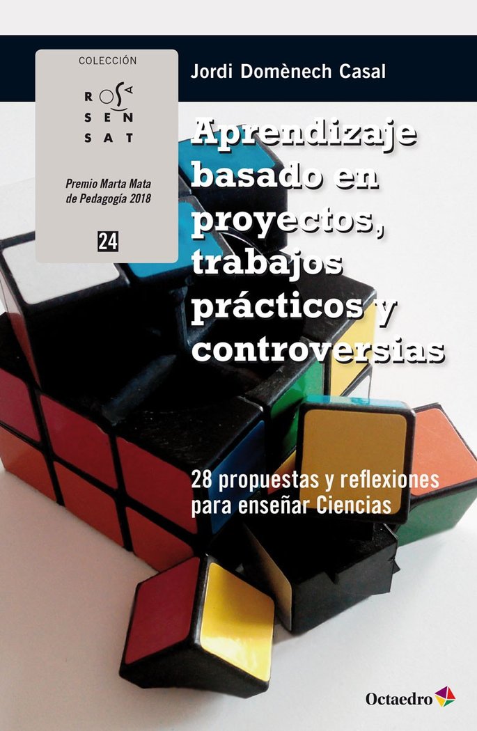 Aprendizaje basado en proyectos, trabajos prçcticos y controversias, de Domènech Casal, Jordi | portada del libro