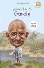 ¿Quién fue Gandhi? (¿Quién fue...?), de DANA MEACHEN RAU | portada del libro