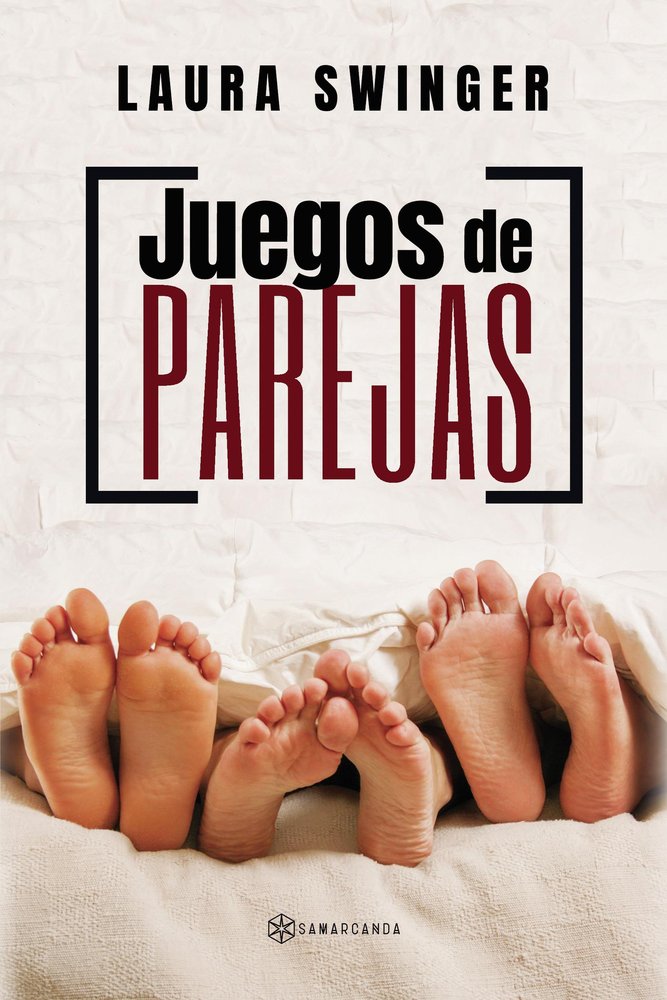 Juegos de parejas, de Swinger, Laura | portada del libro