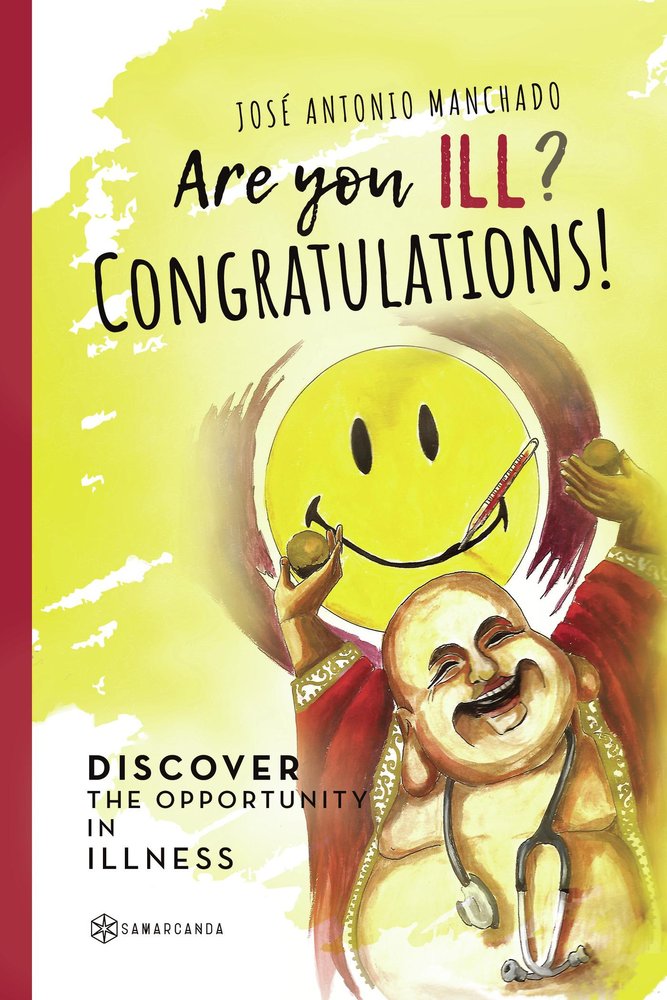 Are you ill Congratulations, de Manchado, José Antonio | portada del libro