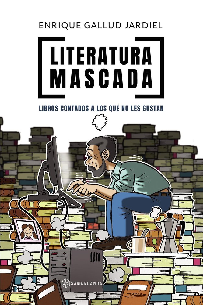 Literatura mascada, de Gallud Jardiel, Enrique | portada del libro