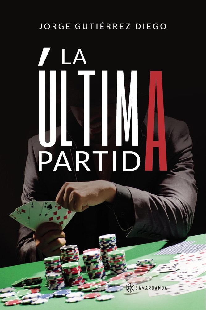 La última partida, de Gutiérrez Diego, Jorge | portada del libro