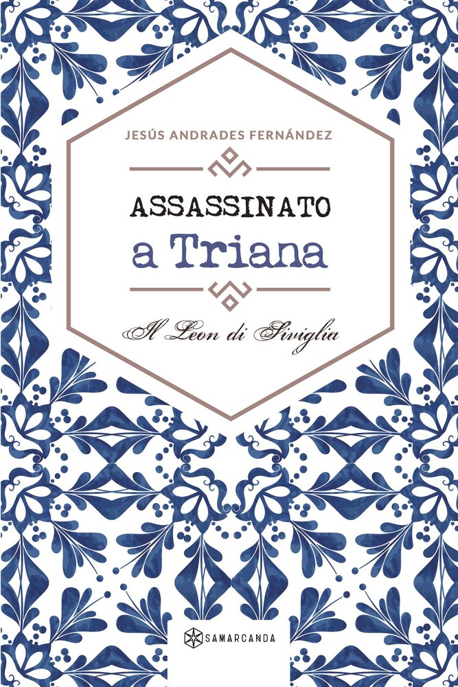 Assassinato a Triana, de Andrades Fernández, Jesús | portada del libro