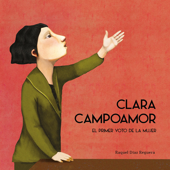 Clara Campoamor. El primer voto de la mujer, de Díaz Reguera, Raquel | portada del libro