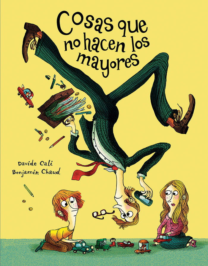 Cosas que no hacen los mayores, de Cali, Davide | portada del libro