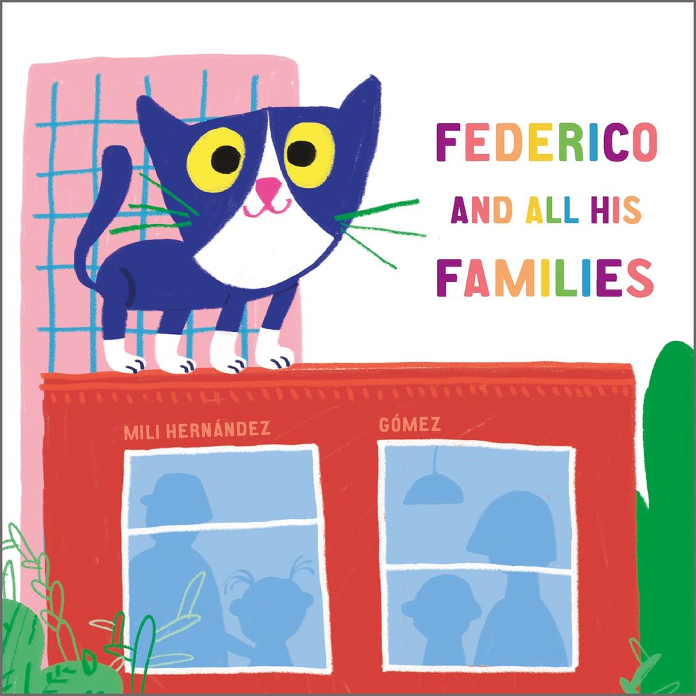Federico and All His Families, de Hernández, Mili | portada del libro