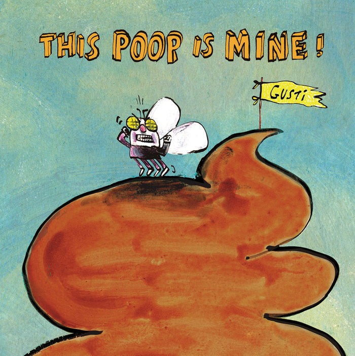 This Poop is Mine, de Gusti | portada del libro