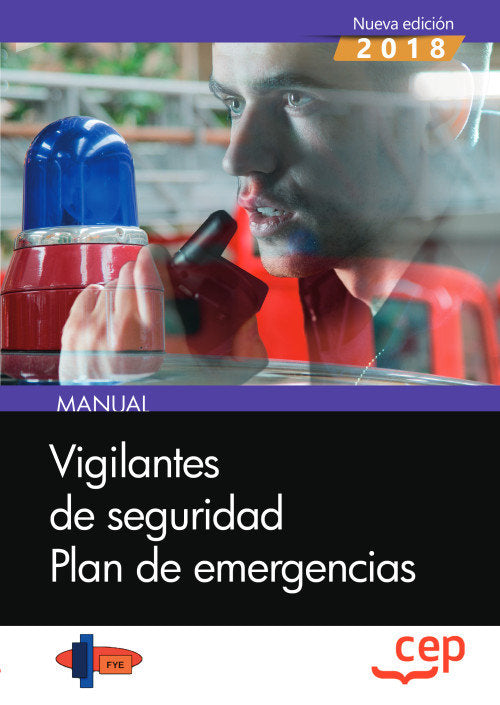 Manual. Vigilantes de Seguridad. Plan de emergencias, de Formación y Especialización en Seguridad (FYES) | portada del libro